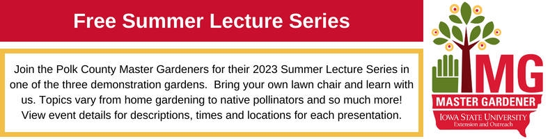 Polk County Master Gardener Summer Lecture Series